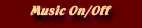 Music On/Off