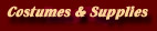 Costumes & Supplies